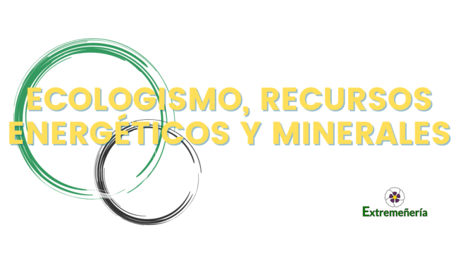 Ecologismo Extremeñería